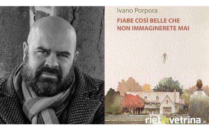 ivano_porpora_fiabe_cosi_belle_che_non_immaginerete_mai